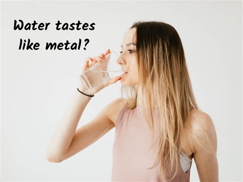 why water taste like metal